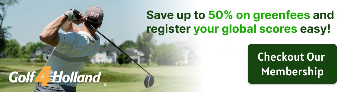 Golf4Holland Membership - Enjoy up to 50% off greenfees and register your scores worldwide—simple, fast, and hassle-free!